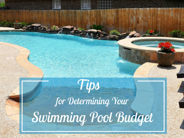 5 Tips for Determining Your Swimming Pool Budget | Sunshine Fun Pools