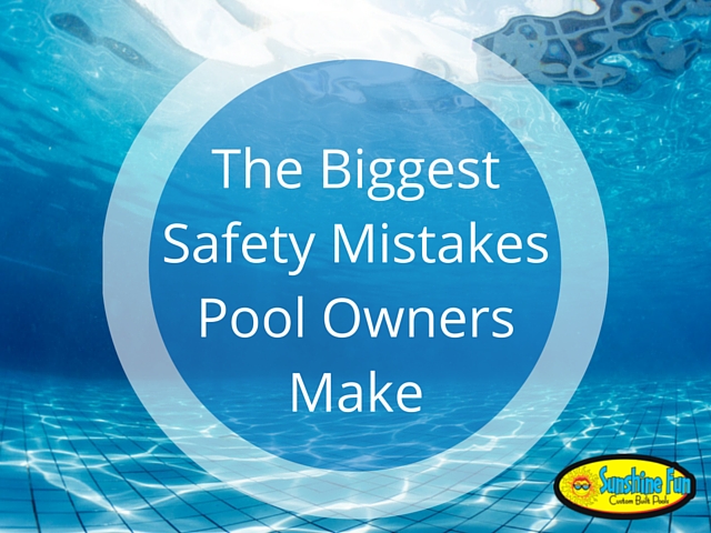 The Biggest Safety Mistakes Pool Owners Make